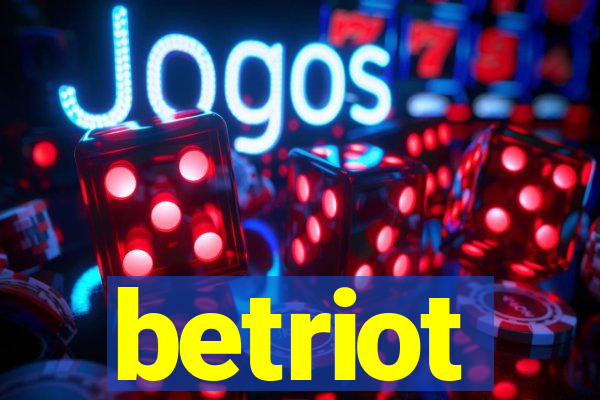 betriot