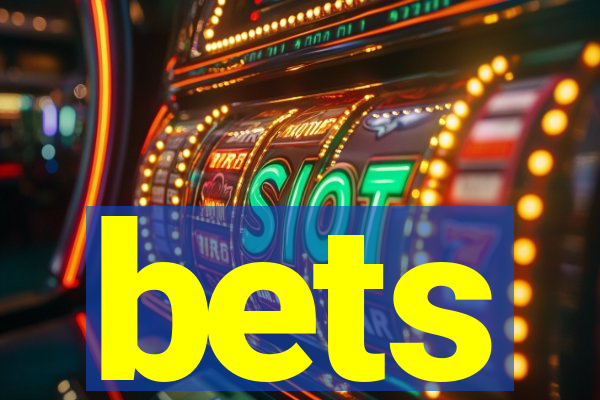 bets