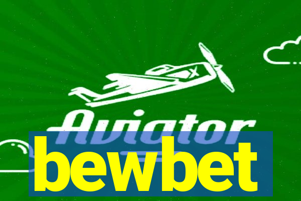 bewbet