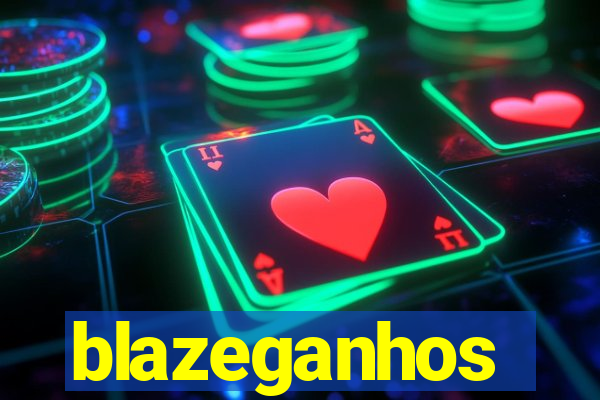 blazeganhos