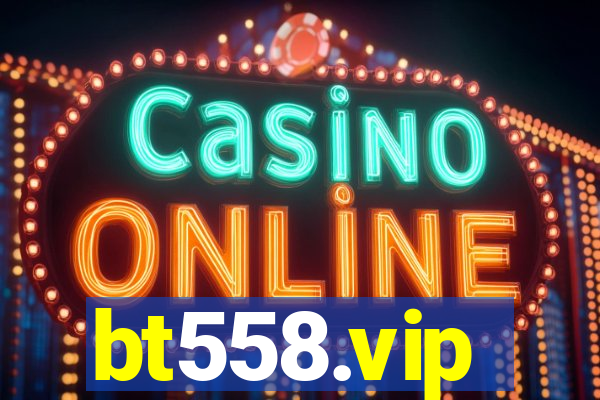 bt558.vip