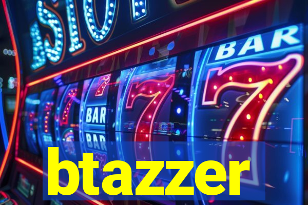 btazzer