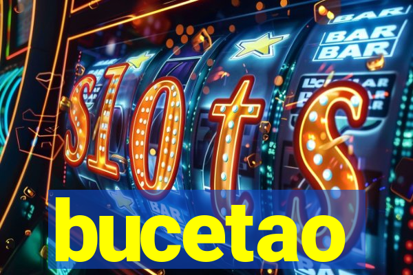 bucetao