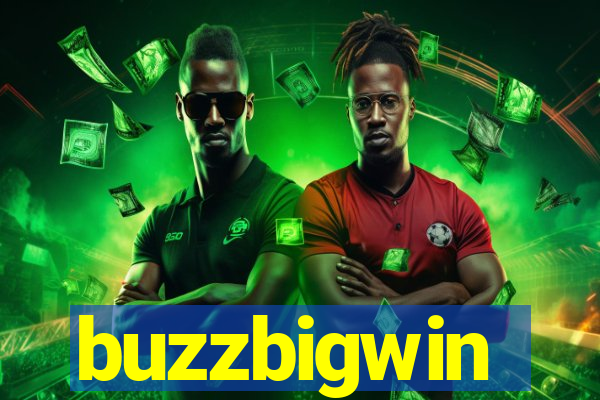 buzzbigwin