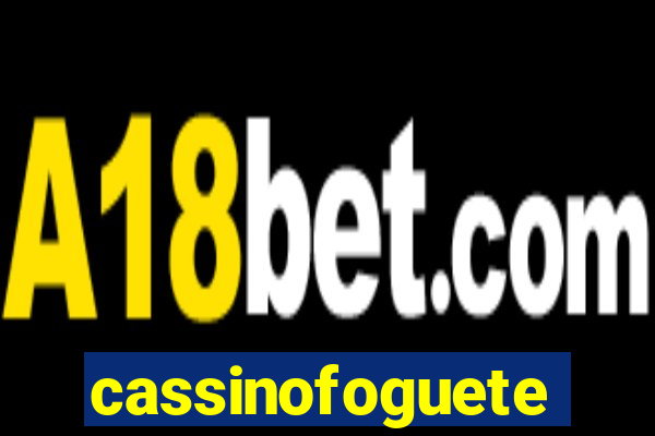 cassinofoguete