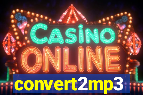 convert2mp3