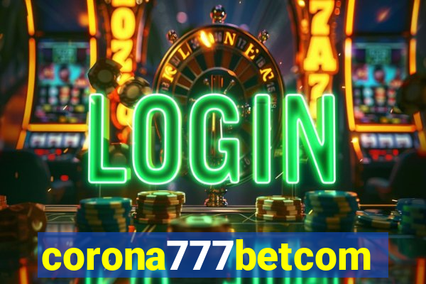 corona777betcom