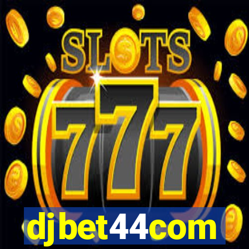 djbet44com