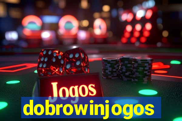 dobrowinjogos