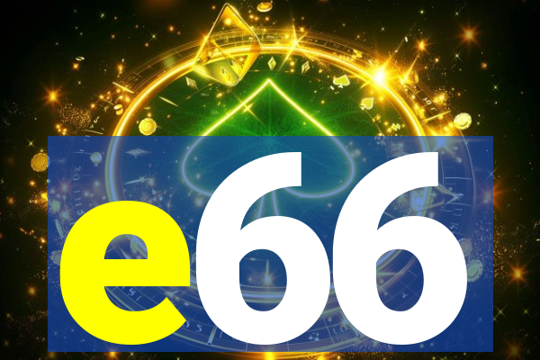 e66