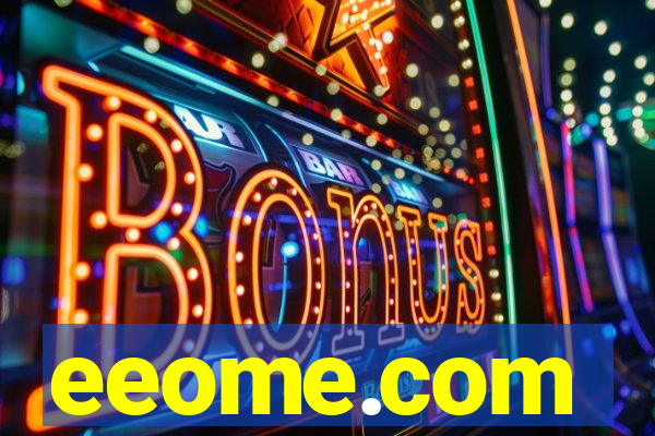 eeome.com