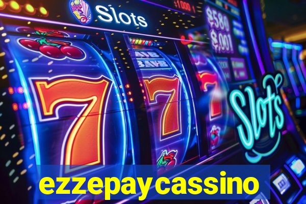 ezzepaycassino