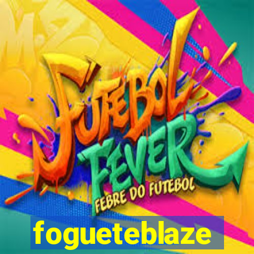 fogueteblaze