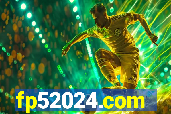 fp52024.com