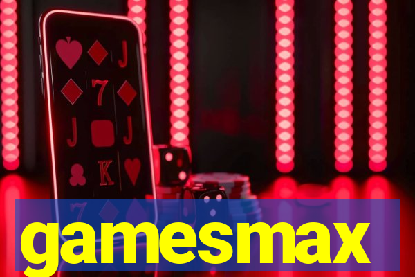 gamesmax