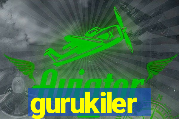 gurukiler