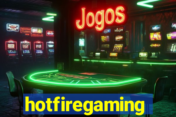 hotfiregaming