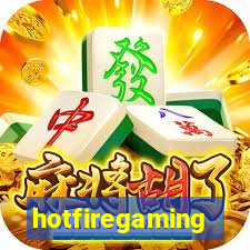 hotfiregaming