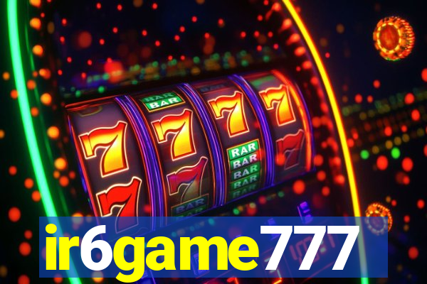 ir6game777