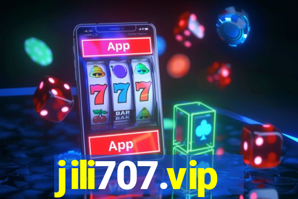 jili707.vip