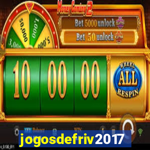 jogosdefriv2017