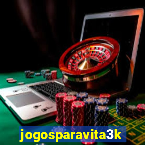 jogosparavita3k