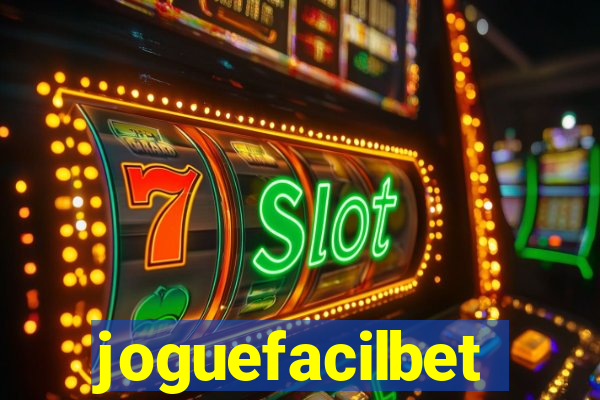 joguefacilbet