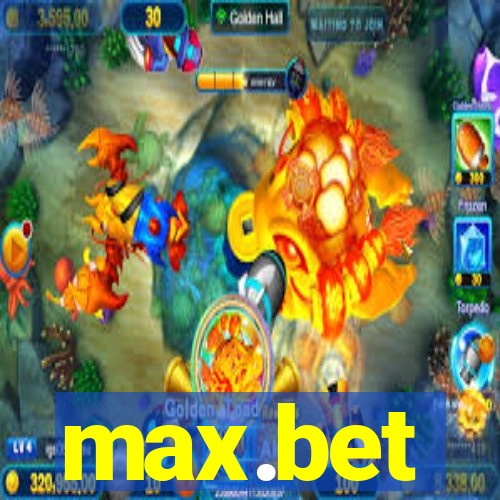 max.bet