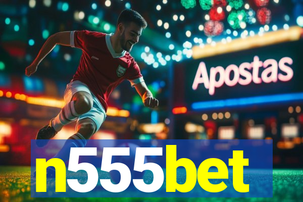 n555bet
