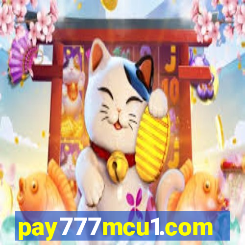 pay777mcu1.com