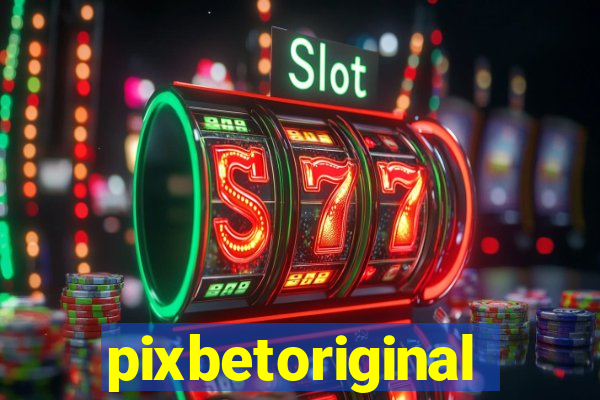 pixbetoriginal