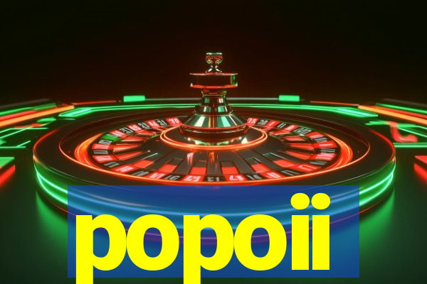 popoii