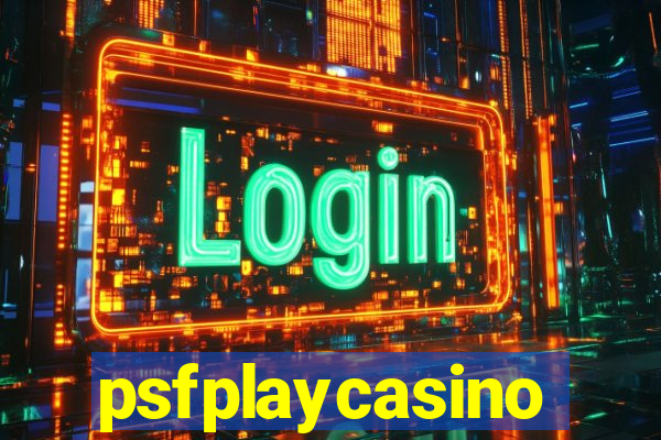 psfplaycasino