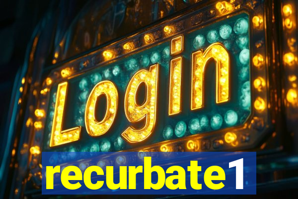 recurbate1