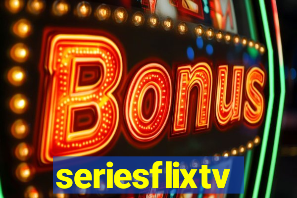 seriesflixtv