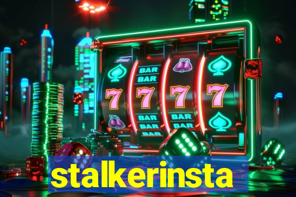 stalkerinsta