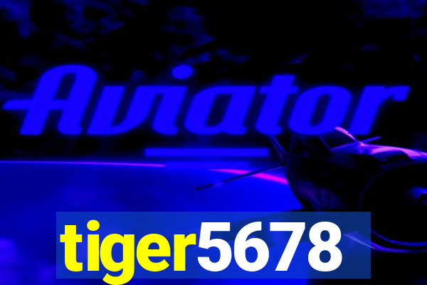 tiger5678