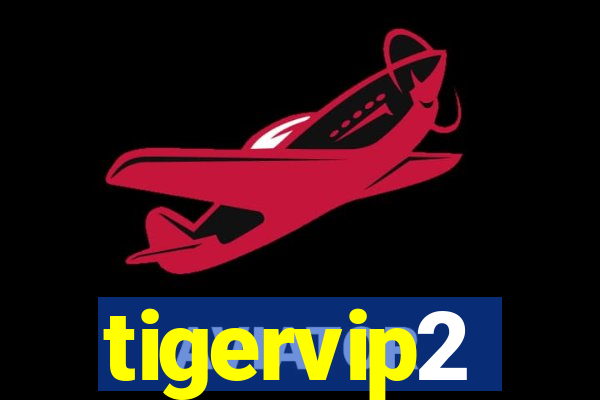 tigervip2