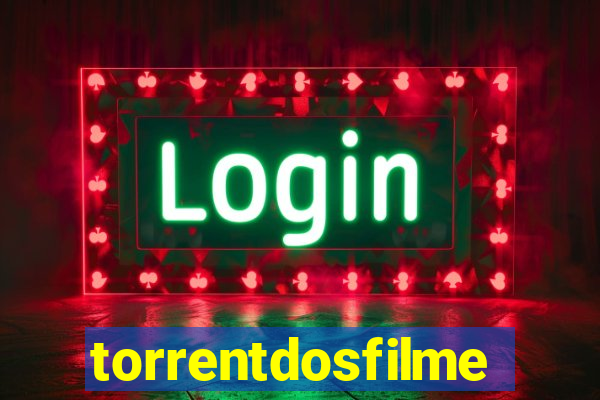 torrentdosfilmes.tv