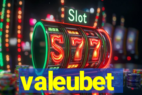 valeubet