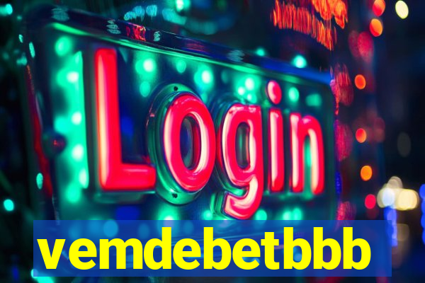 vemdebetbbb