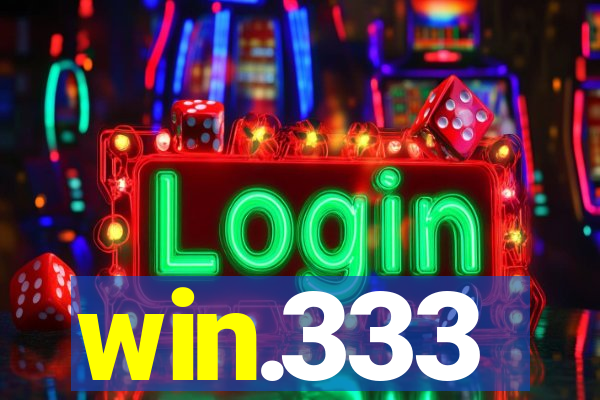 win.333