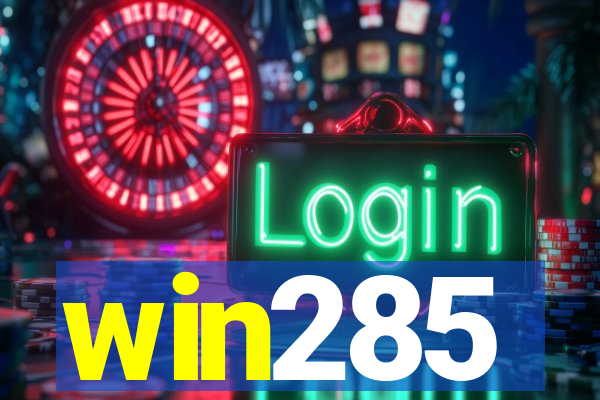 win285