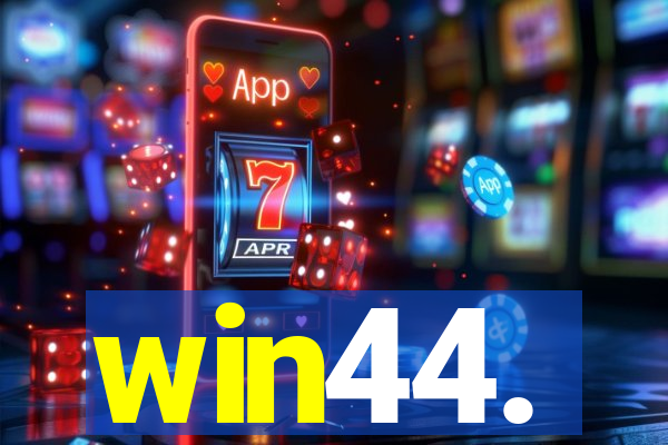 win44.