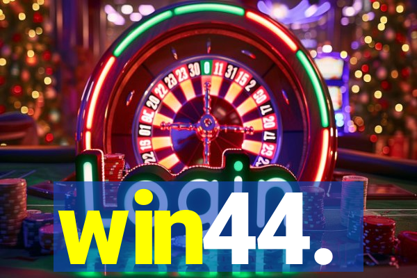 win44.