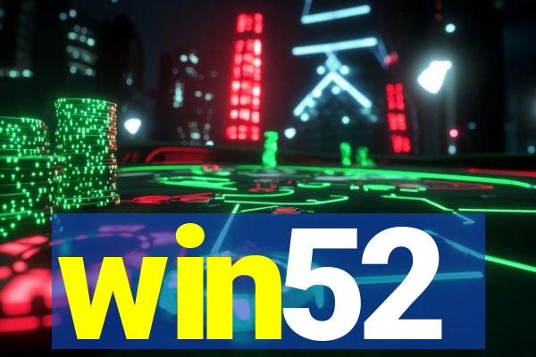 win52