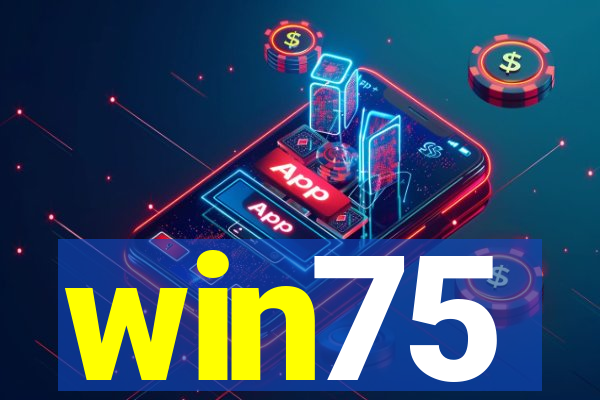 win75