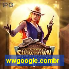 wwgoogle.combr