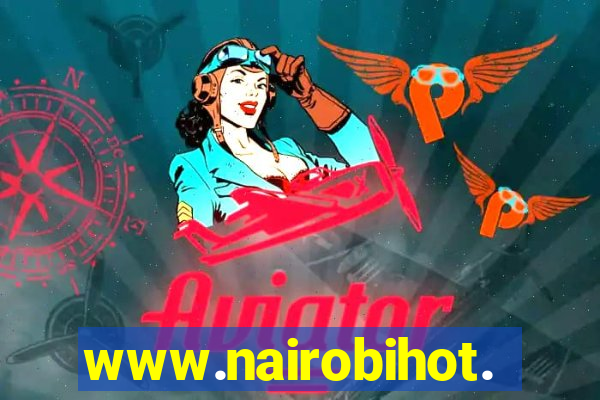 www.nairobihot.com