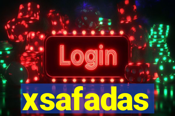 xsafadas